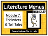 BUNDLE: Tricksters and Tall Tales Literature Menus (Module 7)