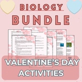BUNDLE - Valentine's Day Activities - Biology