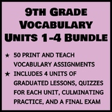 BUNDLE: Vocabulary Units 1-4 - 9th Grade