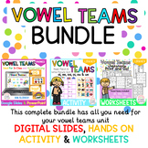 BUNDLE Vowel Teams Slides, Worksheets and Hands-On!