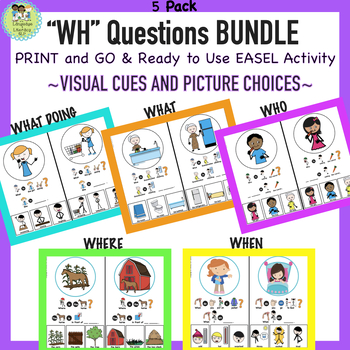 Preview of BUNDLE: WHO WHAT WHERE WHEN & WHAT DOING Questions Visual Cues & Picture Choices