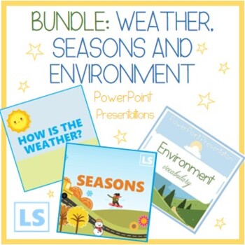 Preview of BUNDLE: Weather, Seasons and Environment - PowerPoint Presentations