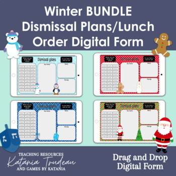 Preview of BUNDLE Winter Themed Digital Dismissal Plans and Lunch Order Drag and Drop Forms