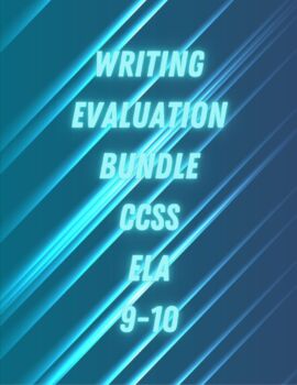 Preview of BUNDLE: Writing Analysis fo CCSS ELA 9-10 (EDITABLE)