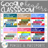 BUNDLE! Year Long Google Classroom Headers for Distance Learning