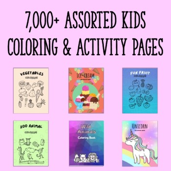 Preview of BUNDLE includes 7,000+ Kids Assorted Coloring Pages PLUS 1,000+ FREE Pages