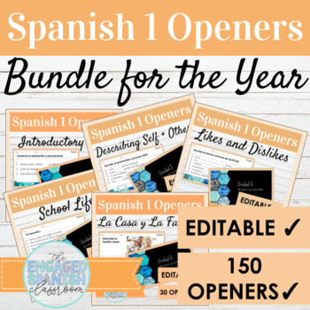 Preview of EDITABLE Spanish 1 Class Openers Activity Bundle | 150 Openers for the Year