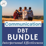 BUNDLE of DBT Interpersonal Effectiveness Skills : Healthy