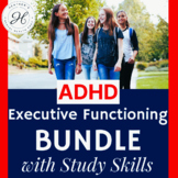 BUNDLE of EXECUTIVE FUNCTIONING Skills Training : Counseli