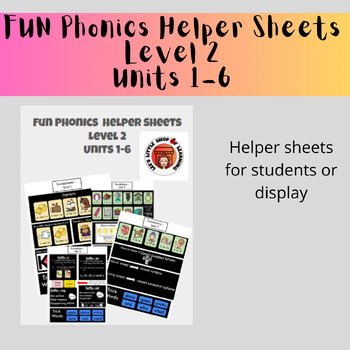 Preview of BUNDLE of FUN Phonics Helper Sheets, Level 2, Units 1-17, Display or Print