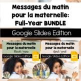 BUNDLE of French Morning Messages: Google Slides™
