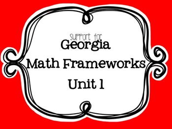 Preview of BUNDLED Georgia Math Frameworks Unit 1