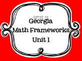 BUNDLED Georgia Math Frameworks Unit 1
