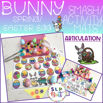 Preview of BUNNY AND EASTER/SPRING EGGS SMASH/ACTIVITY MATS, ARTICULATION (SPEECH THERAPY)