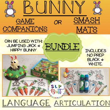 Preview of BUNNY & CARROT, BUNDLE-GAME COMPANIONS OR SMASH MATS (SPEECH LANGUAGE THERAPY)