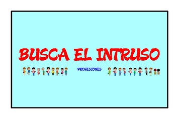 Preview of BUSCA EL INTRUSO. PROFESIONES