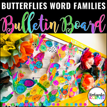 Preview of Butterfly Word Families Bulletin Board | Spring Butterflies Craft, Centers K 1