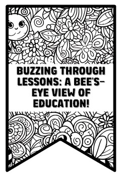 Preview of BUZZING THROUGH LESSONS: A BEE'S-EYE VIEW OF EDUCATION! Bee Zentangle Colorin