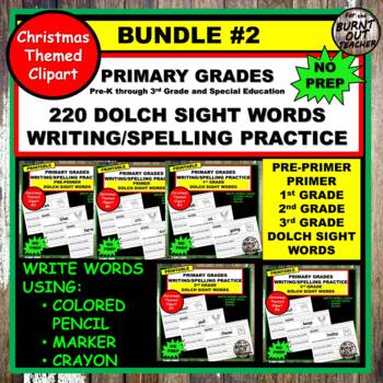 Preview of BW CHRISTMAS HOLIDAY BUNDLE #2 - 220 DOLCH SIGHT WORDS PRINTING SPELLING READING