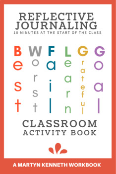 Preview of BWFLGG - Reflective Journaling for the Start of the Class - A Workbook
