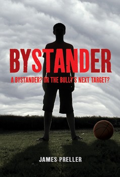 Preview of BYSTANDER by James Preller