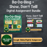 Ba-Da-Bing/Show, Don't Tell! Digital Practice Writing Assi