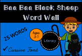 Baa Baa Black Sheep Word Wall (Cursive Font)
