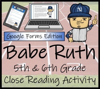 Preview of Babe Ruth Close Reading Activity Digital & Print | 5th Grade & 6th Grade