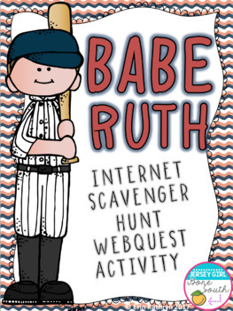 Preview of Babe Ruth Internet Scavenger Hunt WebQuest Activity