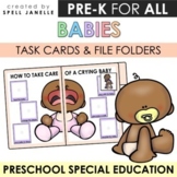 Babies TASK CARDS and FILE FOLDER ACTIVITIES Pre-K Special