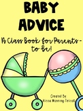 Baby Advice: A Class Book (with Editable Cover Pages!)