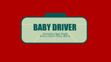 Baby Driver (2017) Film Study