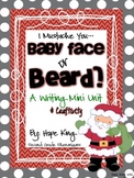 Baby Face or Beard?: A Holiday Persuasive Writing and Grap