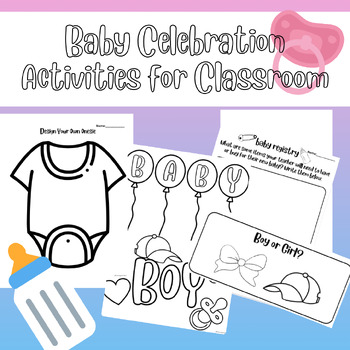 Preview of Baby Inspired Activities/Classroom Baby Shower-Teacher Having a Baby!