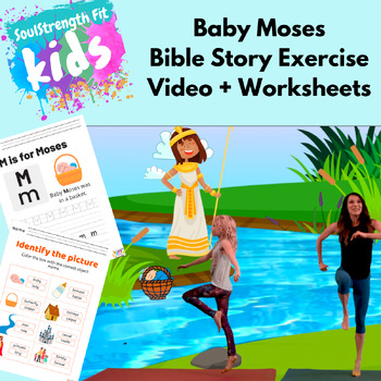 Preview of Baby Moses Bundle: Bible Story Exercise Video + Worksheets