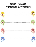 Baby Shark Tracing Activities - Fine Motor Activities