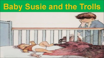 Preview of Baby Susie and the Trolls Story-Book Slideshow