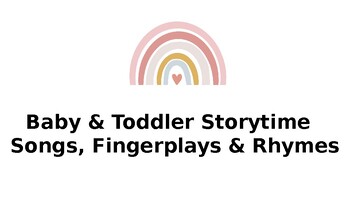 Preview of Baby & Toddler Storytime Songs, Rhymes & Fingerplays