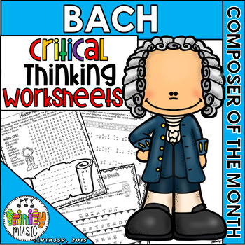 Preview of Bach Critical Thinking Worksheets (Composer of the Month)