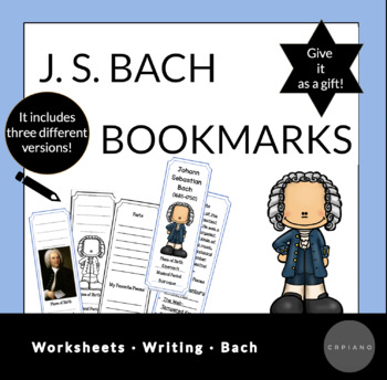 Preview of Bach Bookmarks Worksheets. B&W and colored! It includes three versions!
