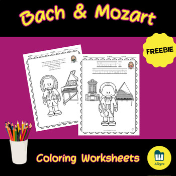 Preview of Bach and Mozart -  Coloring Worksheets- FREEBIE