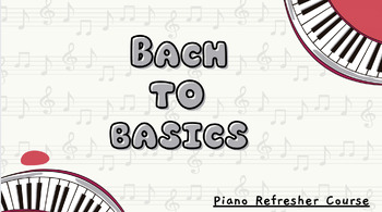 Preview of Bach to Basics - Piano Course - Section 1