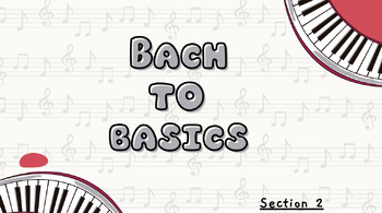 Preview of Bach to Basics - Piano Course - Section 2