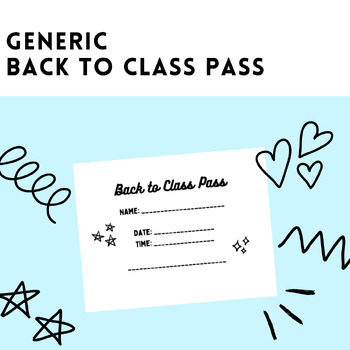 Preview of Back To Class Pass- Generic, Office Manager, School Counselor, School Nurse