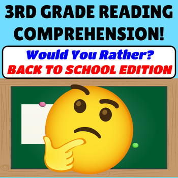 Preview of 3rd Grade Reading Comprehension Passage BACK TO SCHOOL Would You Rather