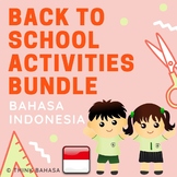Back To School Activities Bahasa Indonesia BUNDLE