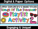 Back To School Activity: Playlists of the Summer