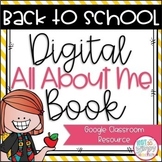 Back To School All About Me Book for Google Classroom