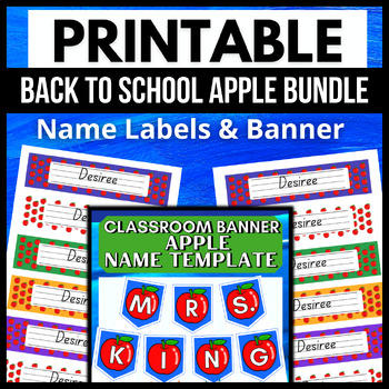 Preview of Back To School Apple Bundle → Printable Classroom Banner & Colorful Name Labels