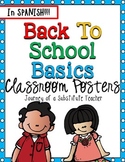 Back To School Basics SPANISH Version : Classroom Posters
